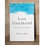 Love Untethered: how to live when your child dies