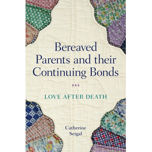 Bereaved Parents and their Continuing Bonds