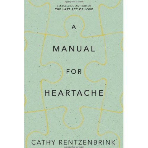 A Manual for Heartache